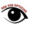Ask the Optician